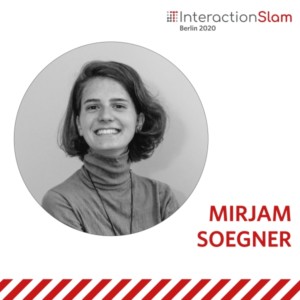 Interaction Slam - Mirjam Soegner